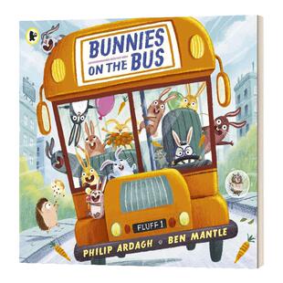 英文原版 Bunnies on the Bus 巴士上的兔子 低幼幽默韵律启蒙绘本 英文版 Ben Mantle 进口英语原版书籍
