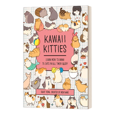 英文原版 Kawaii Kitties 卡哇伊小猫咪 学习如何绘画75只猫的风采 英文版 进口英语原版书籍