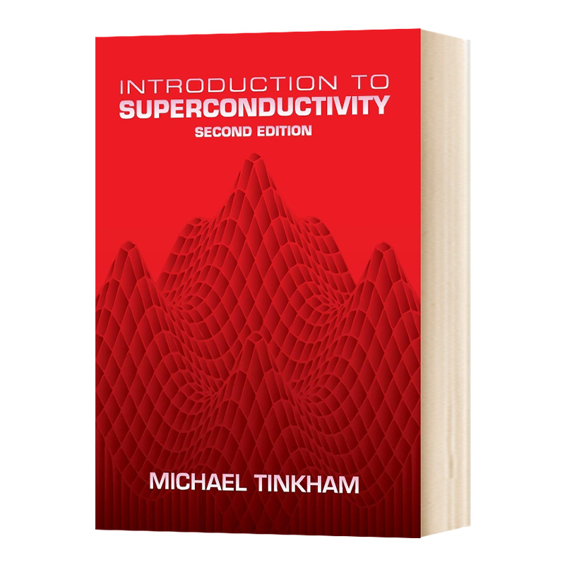 超导物理导论 第2版 Introduction to Superconductivity 英文原版 Michael Tinkham 英文版进口原版英语书籍