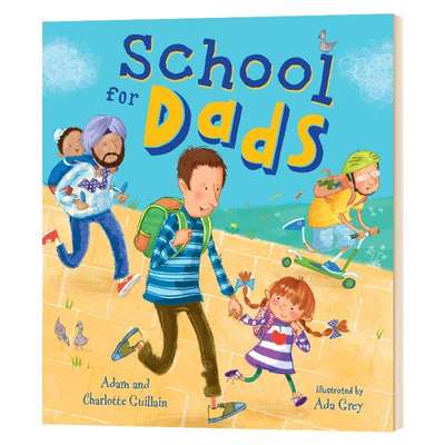 School for Dads 英文原版 爸爸学校 父爱绘本 亲子共读睡前故事书 Adam Guillain 英文版进口原版英语书籍