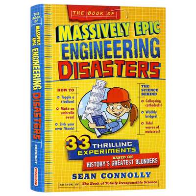 伟大的史诗工程灾难 英文原版 The Book Of Massively Epic Engineering Disasters 33个年轻科学家的惊心动魄的实验 英文版英语书