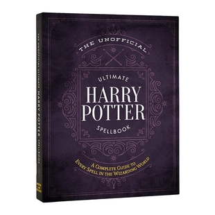英文原版 精装 The Unofficial Ultimate Harry Potter Spellbook 哈利波特非官方魔法全书 英文版 进口英语原版书籍