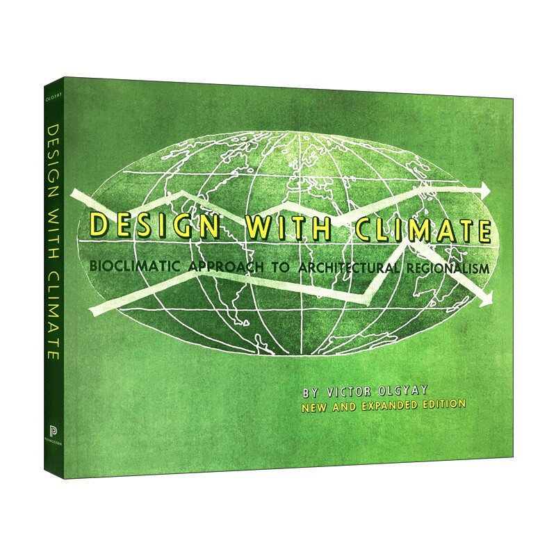 根据气候设计 英文原版 Design with Climate 建筑区划的生物气候方法 新版扩展版 英文版 进口英语原版书籍