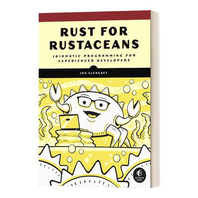 Rust for Rustaceans: Idiomatic Programming for Experienced Developers 面向有经验的开发人员的惯用编程