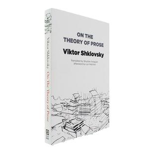 【现货】On the Theory of Prose 散文理论 Russian Literature 俄罗斯文学 Viktor Shklovsky 翻译 Shushan Avagyan 美版进口