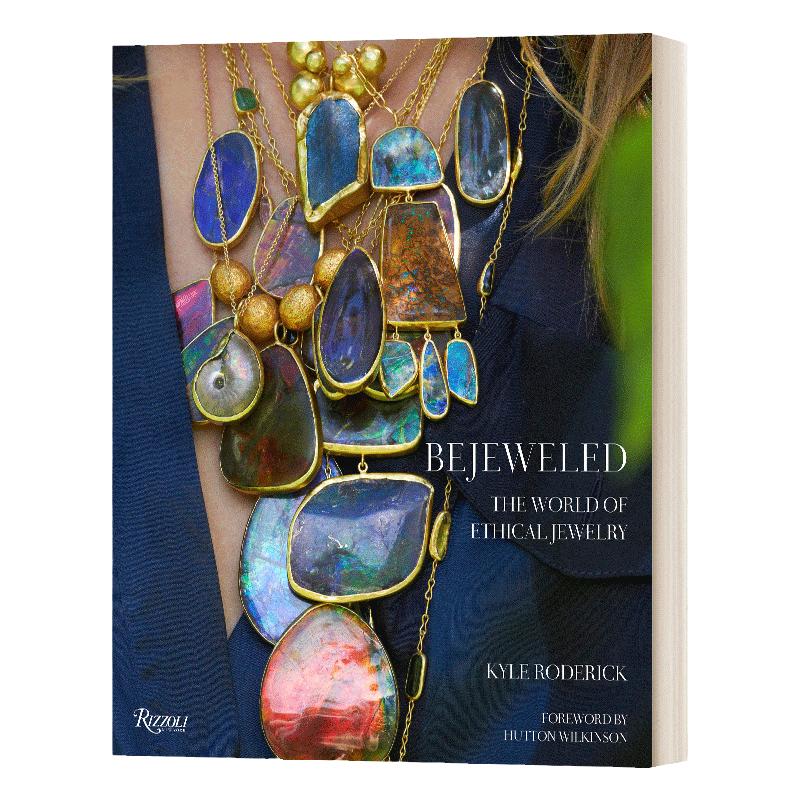 Bejeweled: The World of Ethical Jewelry 珠宝装饰:民族珠宝展示 介绍15位走在重塑前沿的设计师 精装