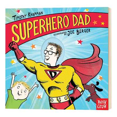 超级英雄爸爸 英文原版绘本 Superhero Dad 我爸爸是超级英雄 亲子共读纸板书 儿童英语启蒙晚安故事图画书 英文版进口原版书籍