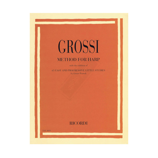格罗西竖琴教程 65首简易和进阶小练习曲 里科尔迪乐谱书 Grossi METHOD FOR HARP Easy Progressive Little Studies