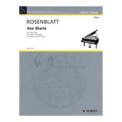 罗森布布拉特万福玛利亚钢琴