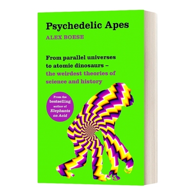 英文原版 Psychedelic Apes 迷幻猿 从平行宇宙到原子恐龙 英文版 进口英语原版书籍儿童图书