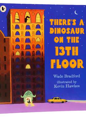 13楼有只恐龙There's a Dinosaur on the 13th Floor英文原版绘本 幽默趣味图画故事书 英语启蒙亲子睡前都物语 平装Kevin Hawkes