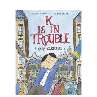 【预售】K惹麻烦了 加拿大总督插画奖得主Gary Clement漫画首作 K Is in Trouble 原版英文儿童漫画