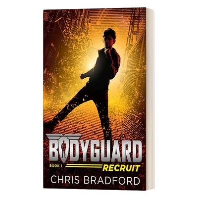 英文原版 Bodyguard Recruit Book 1 保镖系列1 新兵 Chris Bradford克里斯·布拉德福德 国际学校推荐系列书 英文版 进口英语书籍