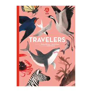 【现货】【Super Animals】Travelers,【超级动物】5 迁徙者 英文原版图书籍进口正版 Ollivier 儿童绘本-知识百科