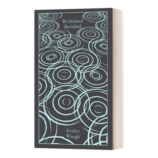 旧地重游 故园风雨后 英文原版 Brideshead Revisited 企鹅经典布面精装 Penguin Clothbound Classics 英文版 进口英语原版书籍