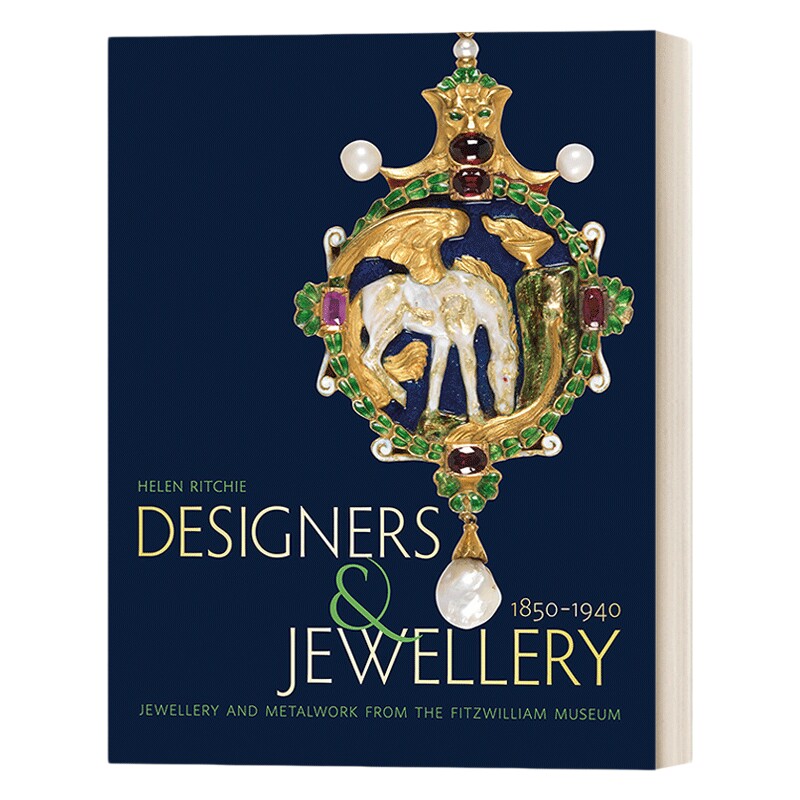 英文原版Designers and Jewellery 1850-1940 古董珠宝设计师作品1850-1940 菲茨威廉博物馆的珠宝和金属制品 进口英语原版书籍