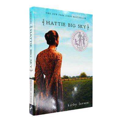 【现货】Hattie Big Sky 海蒂的天空 Kirby Larson 纽伯瑞银奖 蓝思700L 青少年课外读物 12岁以上 正版进口 英文原版书