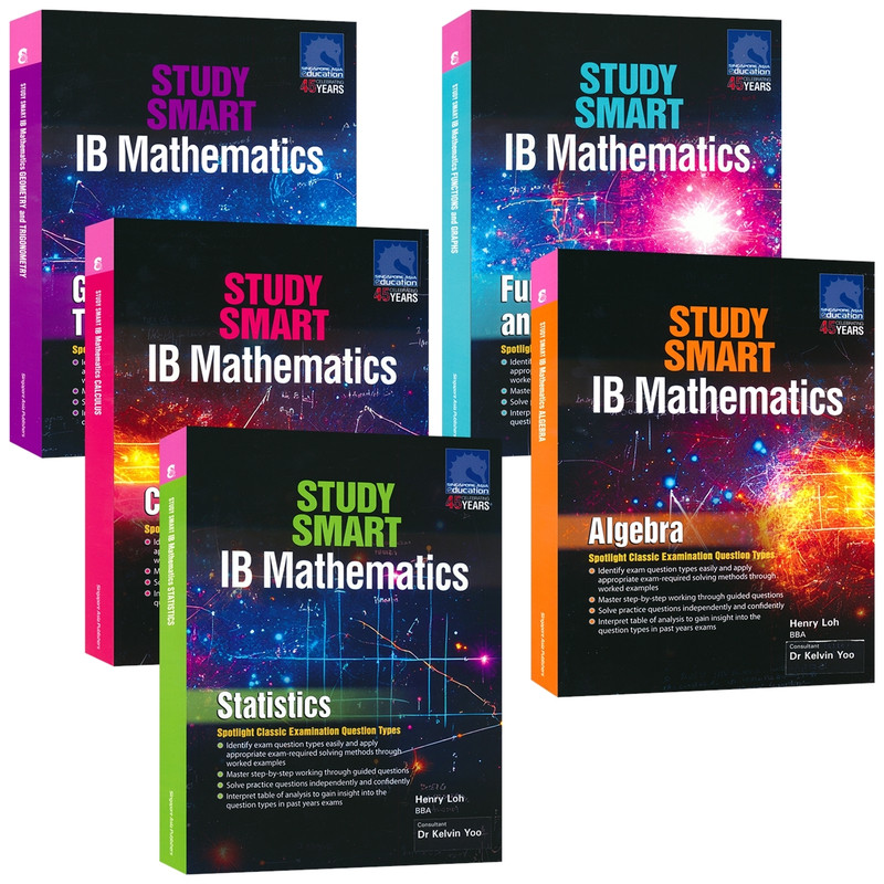新加坡数学 SAP Study Smart IB Mathematics 聪慧学习 IB课程 代数 统计 函数 微积分 几何 高中数学教辅 数学考试用书 英文原版