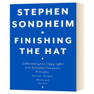完成帽子 歌词集 英文原版 Finishing the Hat 美国著名作曲作词家 全英文版 Stephen Sondheim 进口原版英语书籍