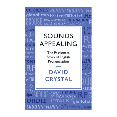 【现货】 Sounds Appealing 听起来很动听:英语发音的故事 英文原版语言学习英文原版图书籍进口正版