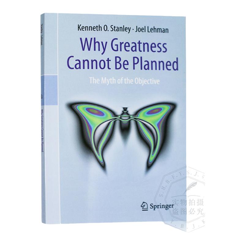 英文原版 为什么伟大不能被计划 Why Greatness Cannot Be Planned OpenAI 人工智能 新思维训练与方法认知觉醒哲学 9783319155234