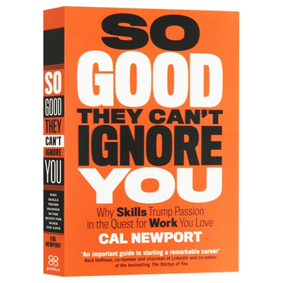 So Good They Can't Ignore You 优秀到让人无法忽视 英版进口原版英文书籍