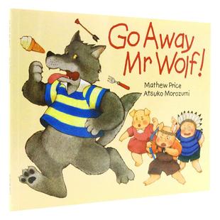 走开大灰狼 英文原版绘本 Go Away Mr Wolf 走开狼先生 廖彩杏有声书单推荐 平装翻翻书 幼儿英语启蒙图画故事书 go away