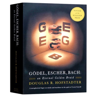哥德尔 艾舍尔 巴赫 集异璧之大成 英文原版 英文版 Godel  Escher  Bach 社会科学 科学普及名著 Douglas R. Hofstadter 普利策奖