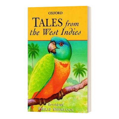 英文原版 Tales from the West Indies 西印度群岛民间故事 牛津故事系列 英文版 进口英语原版书籍儿童外文书