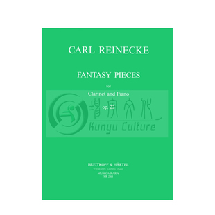 赖内克 幻想小品 op22 单簧管和钢琴 大熊原版乐谱书 Carl Reinecke Fantasiestucke Clarinet and Piano MR2168