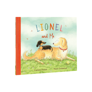 盖世童书 Lionel and Me 莱昂内尔和我 点读版 原版进口英语故事书儿童启蒙绘本图书支持小怪兽5g本地wifi点读笔心智麦田