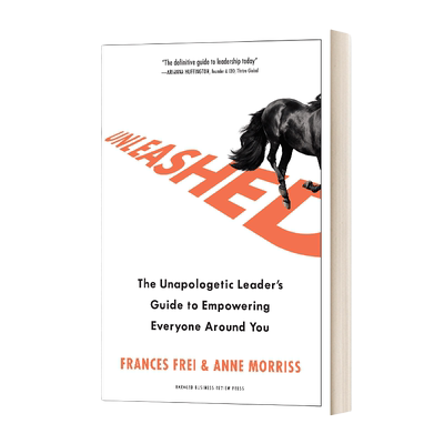 英文原版 Unleashed The Unapologetic Leader s Guide 释放 毫无歉意的领导者给你周围每个人的指导 精装 英文版 进口原版书籍