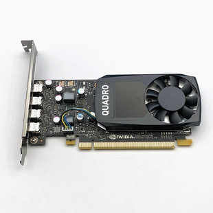 原装正品Quadro P620 2G专业图形CAD平面绘图VR设计编辑渲染智能