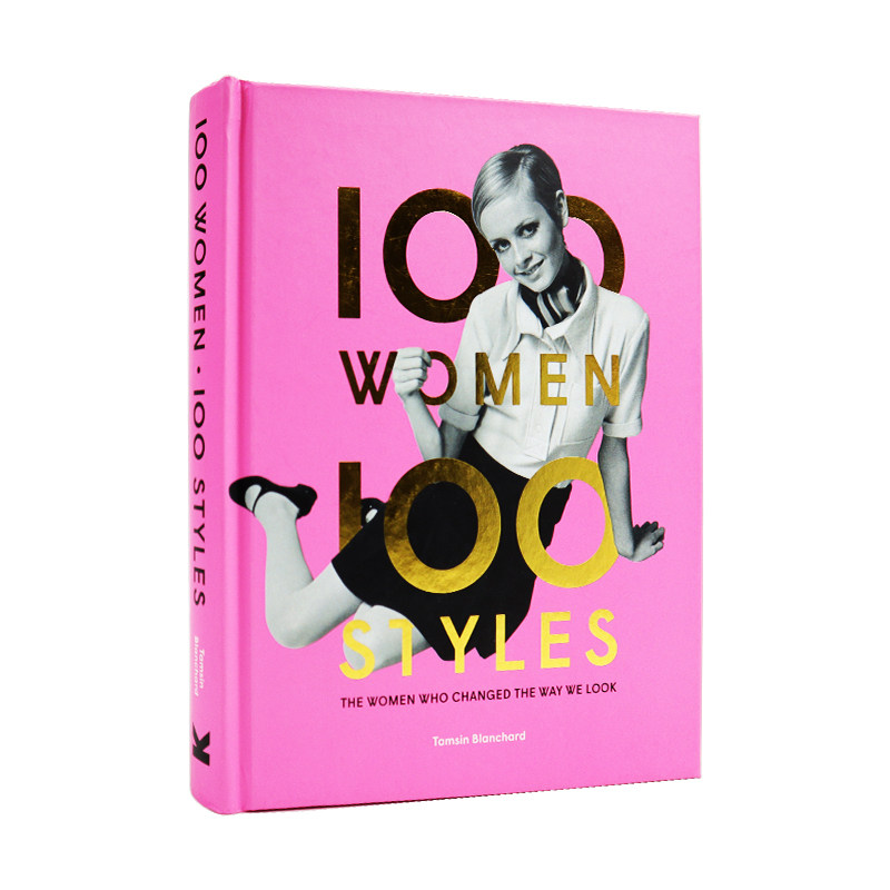 英文原版 100种穿衣风格:改变我们外表的女人 精装艺术书 100 Women - 100 Styles 时装设计史画册