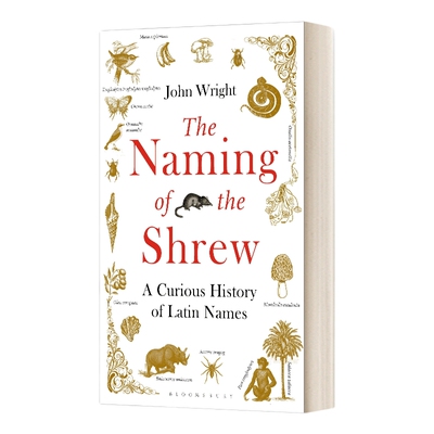 英文原版 The Naming of the Shrew 泼妇的命名 拉丁名奇史 英文版 进口英语原版书籍