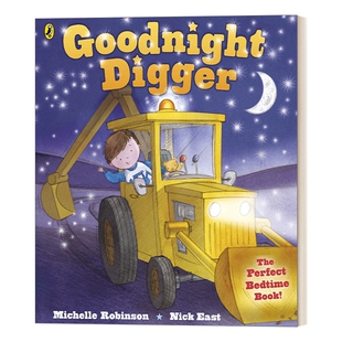 晚安挖掘机 英文原版绘本 Goodnight Digger 亲子睡前读物 儿童英语启蒙认知 图画故事书 趣味阅读 英文版 进口英语原版书籍