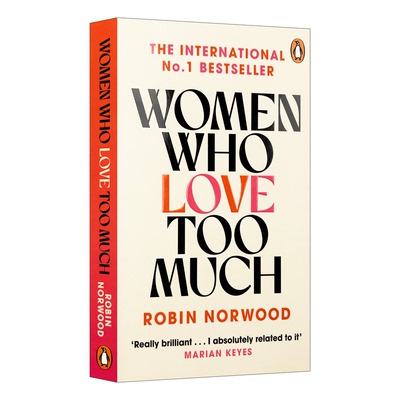 英文原版 Women Who Love Too Much 爱得太多的女人 罗宾·诺伍德 给所有为爱迷茫的女人 英文版 进口英语原版书籍