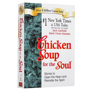 正版 心灵鸡汤 英文原版 Chicken Soup for the Soul 励志经典 心灵成长读物 世界励志大师 杰克坎菲尔德Jack Canfield 进口英语书