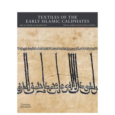 【预售】早期伊斯兰哈里发王朝的纺织品 Textiles of the Early Islamic Caliphates 原版英文艺术画册画集