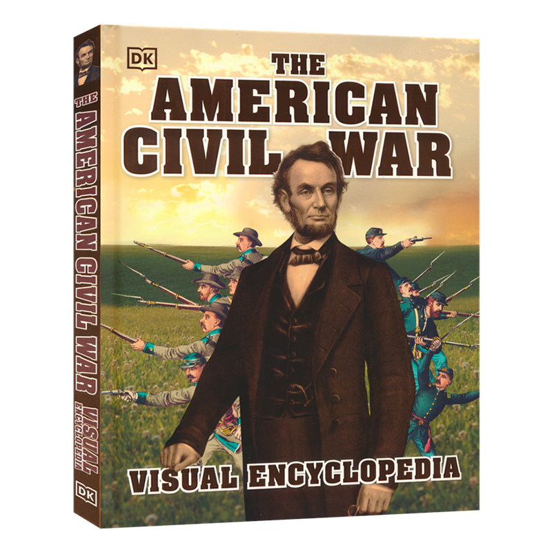 DK The American Civil War Visual Encyclopedia 儿童百科 美国内战视觉百科全书 英文原版进口图书 9-12岁儿童启蒙 英文图解百科