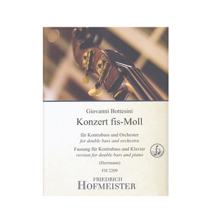 博泰西尼 升F小调低音提琴协奏曲附钢伴 霍夫曼斯特 原版乐谱书 Bottesini Concerto in F Sharp Minor Double Bass Piano FH2209