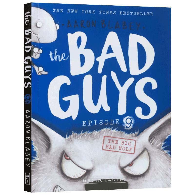英文原版绘本 我是大坏蛋9 The Bad Guys Episode 9 系列章节书 儿童课外阅读英语图画故事书 插图童书儿童文学Scholastic学乐出版