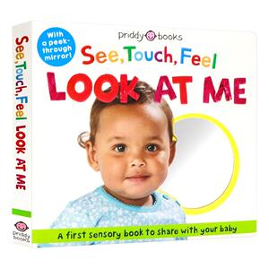 See Touch Feel Look At Me 英文原版绘本视觉触摸感觉看我触摸书幼儿童早教启蒙英语读物亲子互动游戏书内附小镜子
