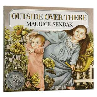 英文原版进口绘本 Outside Over There 在那遥远的地方 凯迪克银奖 名家Maurice Sendak作品 儿童亲子阅读故事书4-5-6-7-8岁