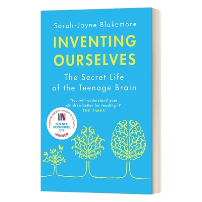 英文原版 Inventing Ourselves 青少年大脑使用说明书 萨拉-杰恩·布莱克莫尔 英国皇家学会科学图书奖 英文版 进口英语原版书籍