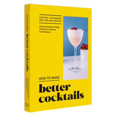 【现货】如何调制更好的鸡尾酒 How to Make Better Cocktails 原版英文餐饮生活美食 正版进口书籍 善优图书