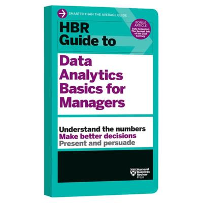 哈佛商业评论指南系列 管理人员的数据分析基础 英文原版 HBR Guide to Data Analytics Basics for Managers 进口英语书籍