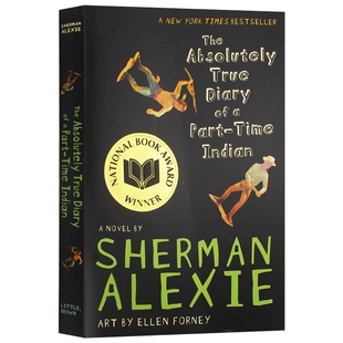 绝对真实的印度兼职日记 英文原版 The Absolutely True Diary of a Part-Time Indian 一个印第安少年的超真实日记 英文版英语书
