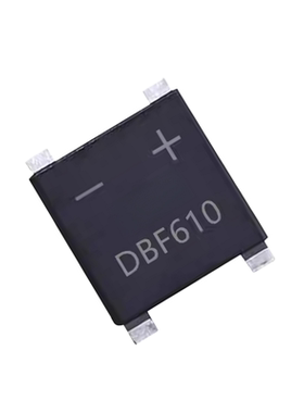 DBF610整流器DB410FDBF310桥堆