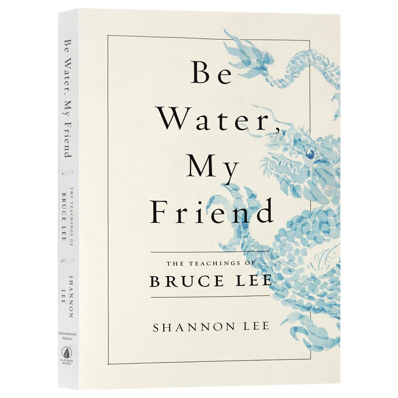 像水一样流动 我的朋友 英文原版 Be Water My Friend 李小龙的人生哲学 李香凝 武术功夫传记 英文版进口原版英语书籍